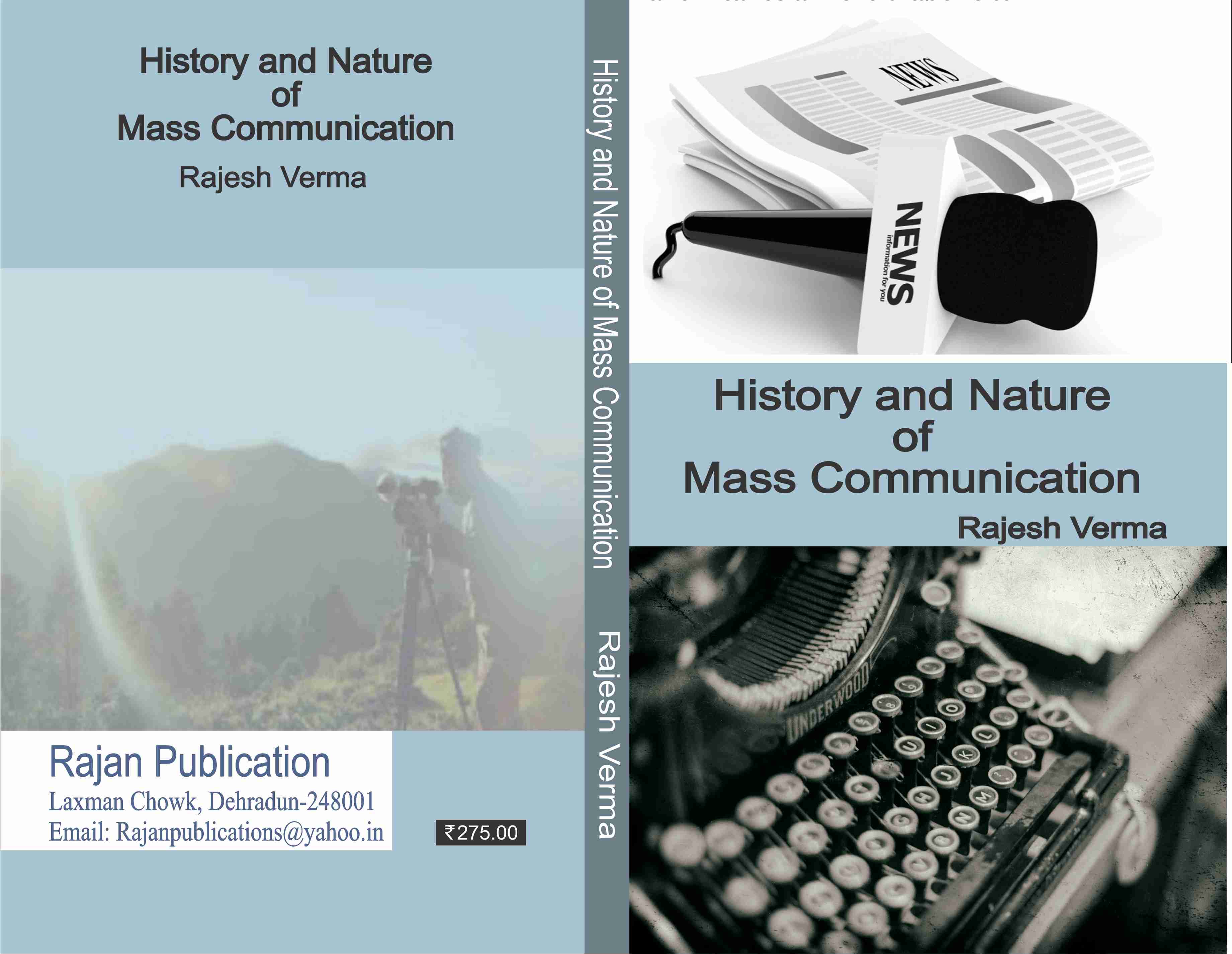 History and Nature of Mass Communication